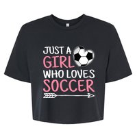 Just A Girl Who Loves Soccer Cute Soccer Lover Bella+Canvas Jersey Crop Tee