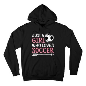 Just A Girl Who Loves Soccer Cute Soccer Lover Hoodie