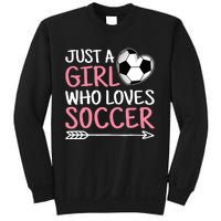 Just A Girl Who Loves Soccer Cute Soccer Lover Sweatshirt