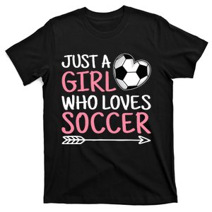 Just A Girl Who Loves Soccer Cute Soccer Lover T-Shirt