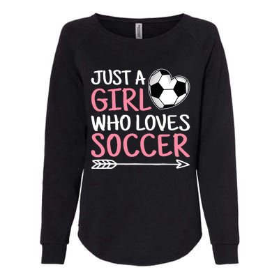 Just A Girl Who Loves Soccer Cute Soccer Lover Womens California Wash Sweatshirt