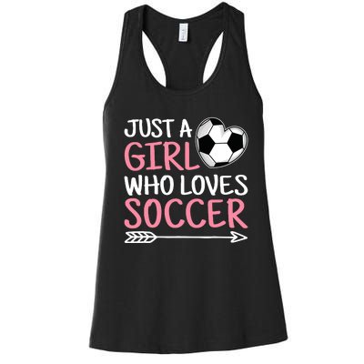 Just A Girl Who Loves Soccer Cute Soccer Lover Women's Racerback Tank