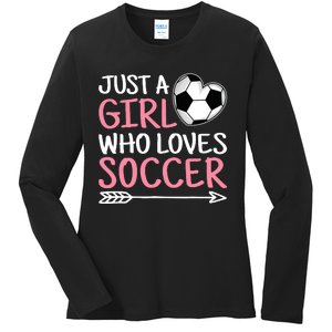 Just A Girl Who Loves Soccer Cute Soccer Lover Ladies Long Sleeve Shirt