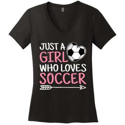 Just A Girl Who Loves Soccer Cute Soccer Lover Women's V-Neck T-Shirt