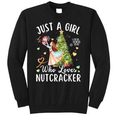 Just A Girl Who Loves Nutcrackers Christmas Ballet Dancing Tall Sweatshirt