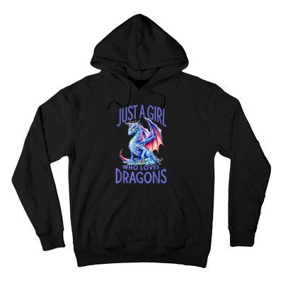 Just A Girl Who Loves Dragons Women Girl Blue Dragon Hoodie