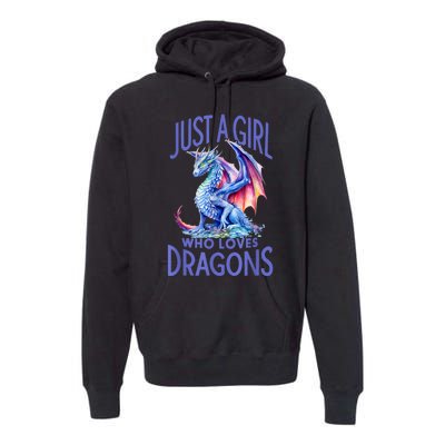 Just A Girl Who Loves Dragons Women Girl Blue Dragon Premium Hoodie