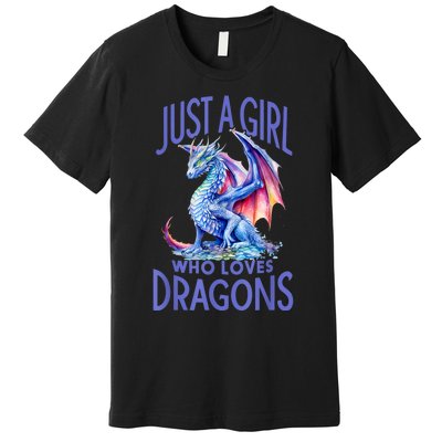 Just A Girl Who Loves Dragons Women Girl Blue Dragon Premium T-Shirt