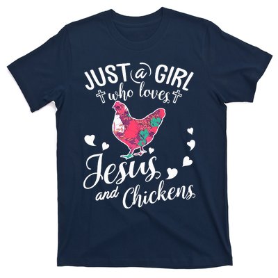 Just A Girl Who Loves Jesus And Chickens Farmer Lover T-Shirt