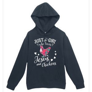 Just A Girl Who Loves Jesus And Chickens Farmer Lover Urban Pullover Hoodie