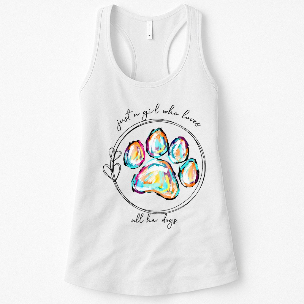 Just A Girl Who Loves All Her Dogs Dog Paw Womens Tank Top