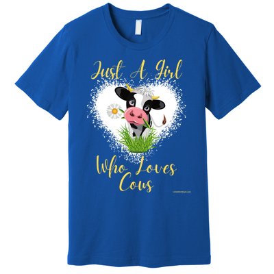 Just A Girl Who Loves Cows Meaningful Gift Premium T-Shirt