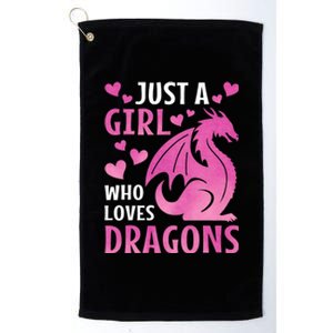 Just A Girl Who Loves Dragons Platinum Collection Golf Towel