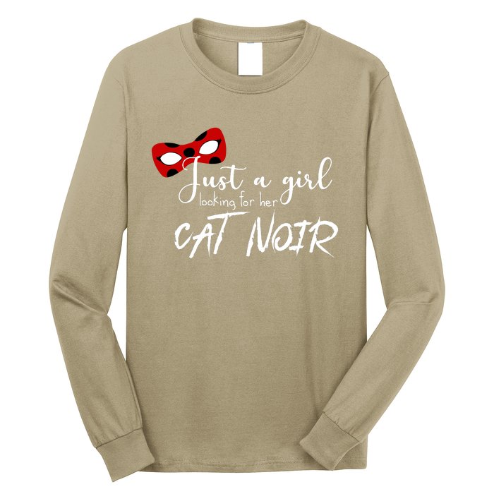 Just A Girl Looking For Her Cat Noir Long Sleeve Shirt