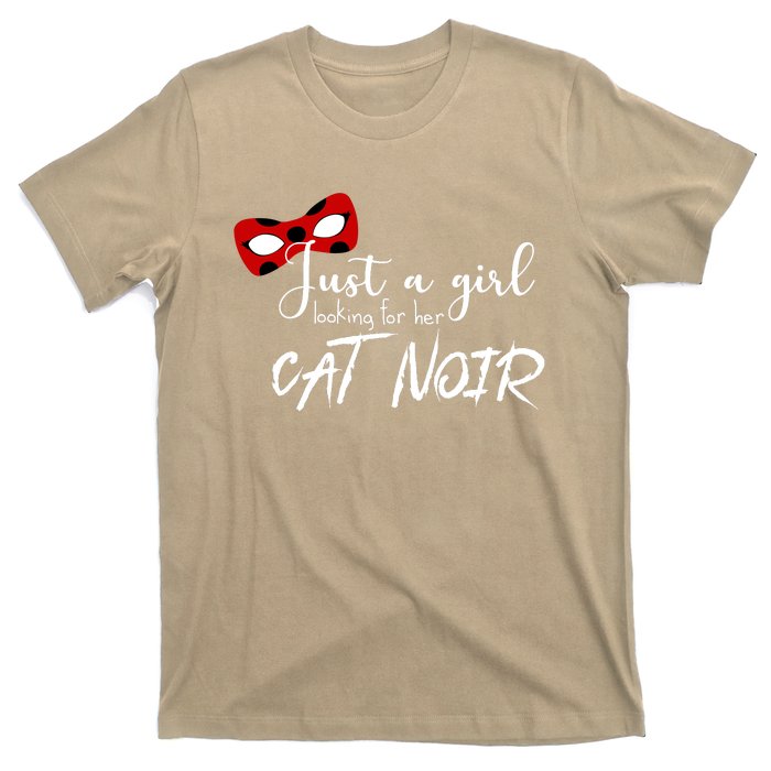 Just A Girl Looking For Her Cat Noir T-Shirt