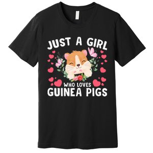 Just A Girl Who Loves Guinea Pigs Cute  Premium T-Shirt