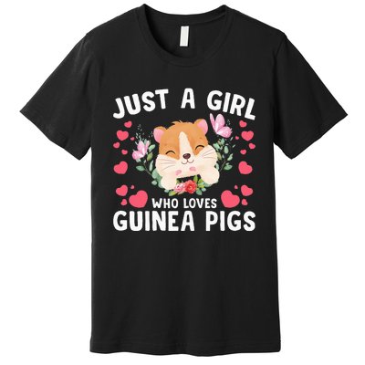 Just A Girl Who Loves Guinea Pigs Cute  Premium T-Shirt