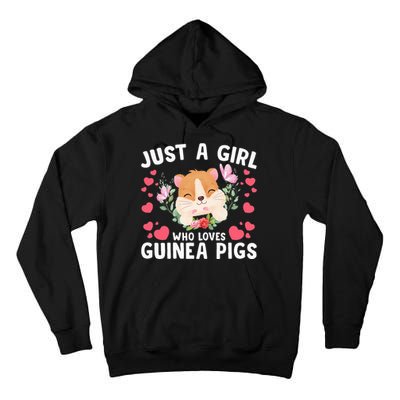 Just A Girl Who Loves Guinea Pigs Cute  Tall Hoodie