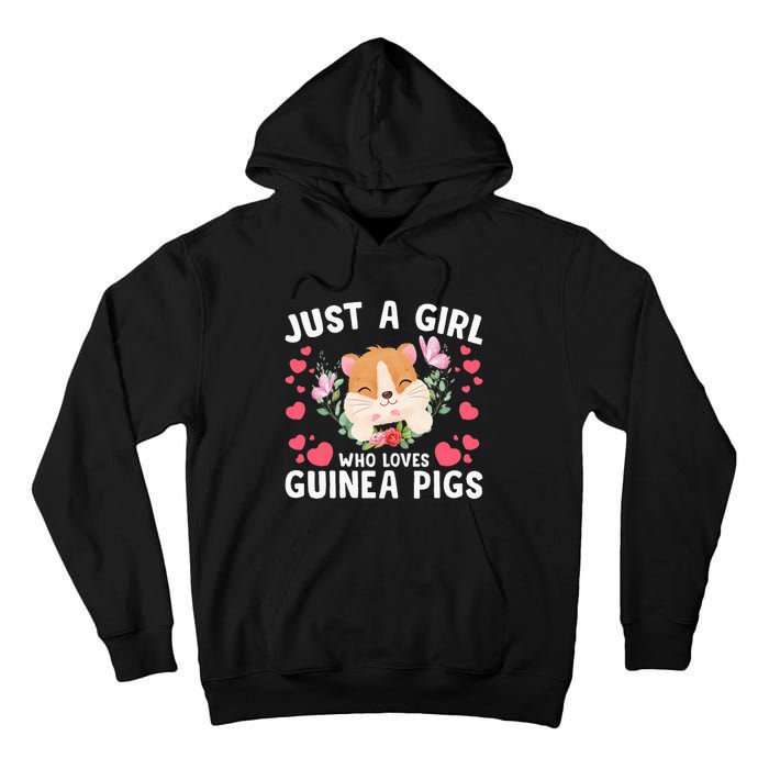 Just A Girl Who Loves Guinea Pigs Cute  Tall Hoodie