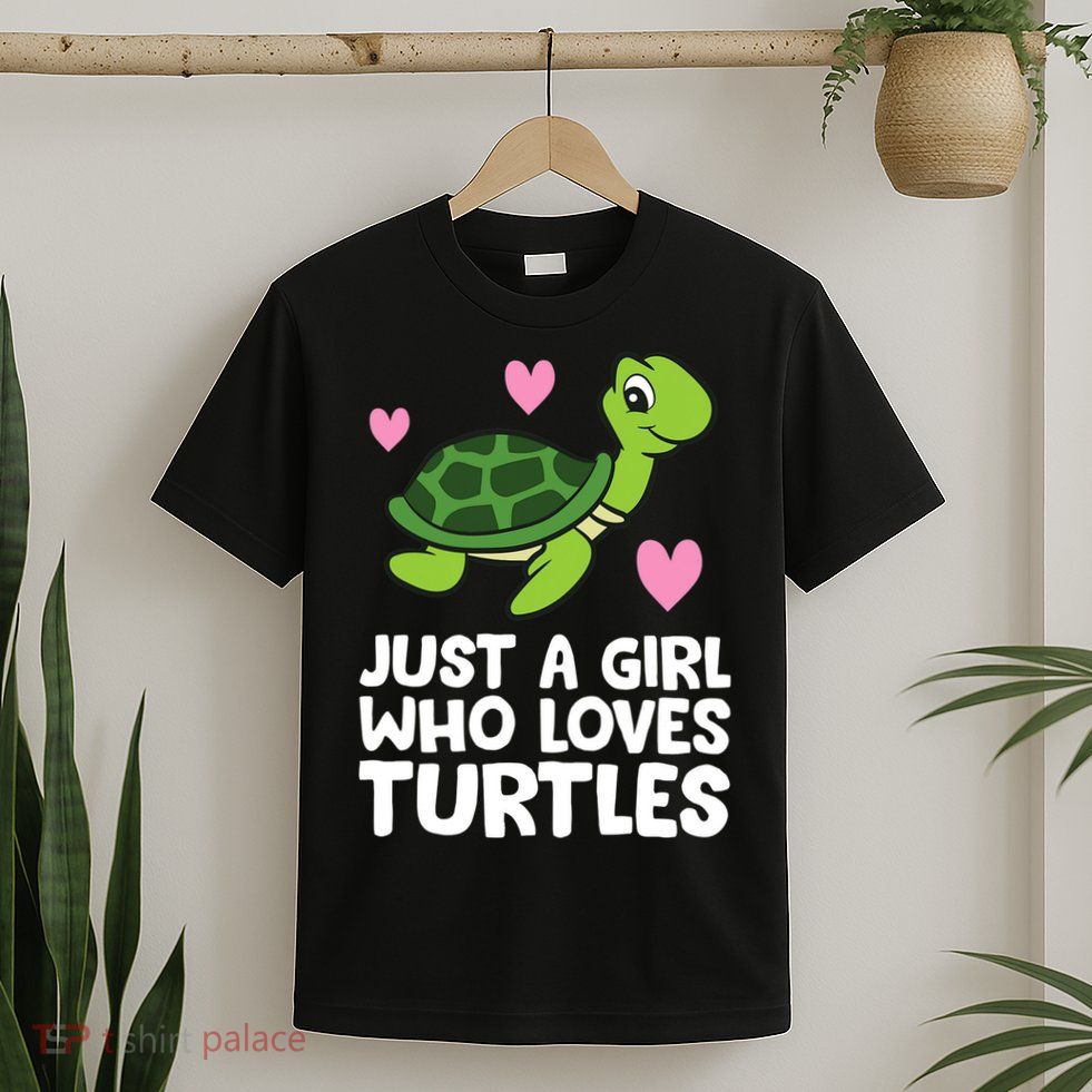 Just A Girl Who Loves Turtles T-Shirt