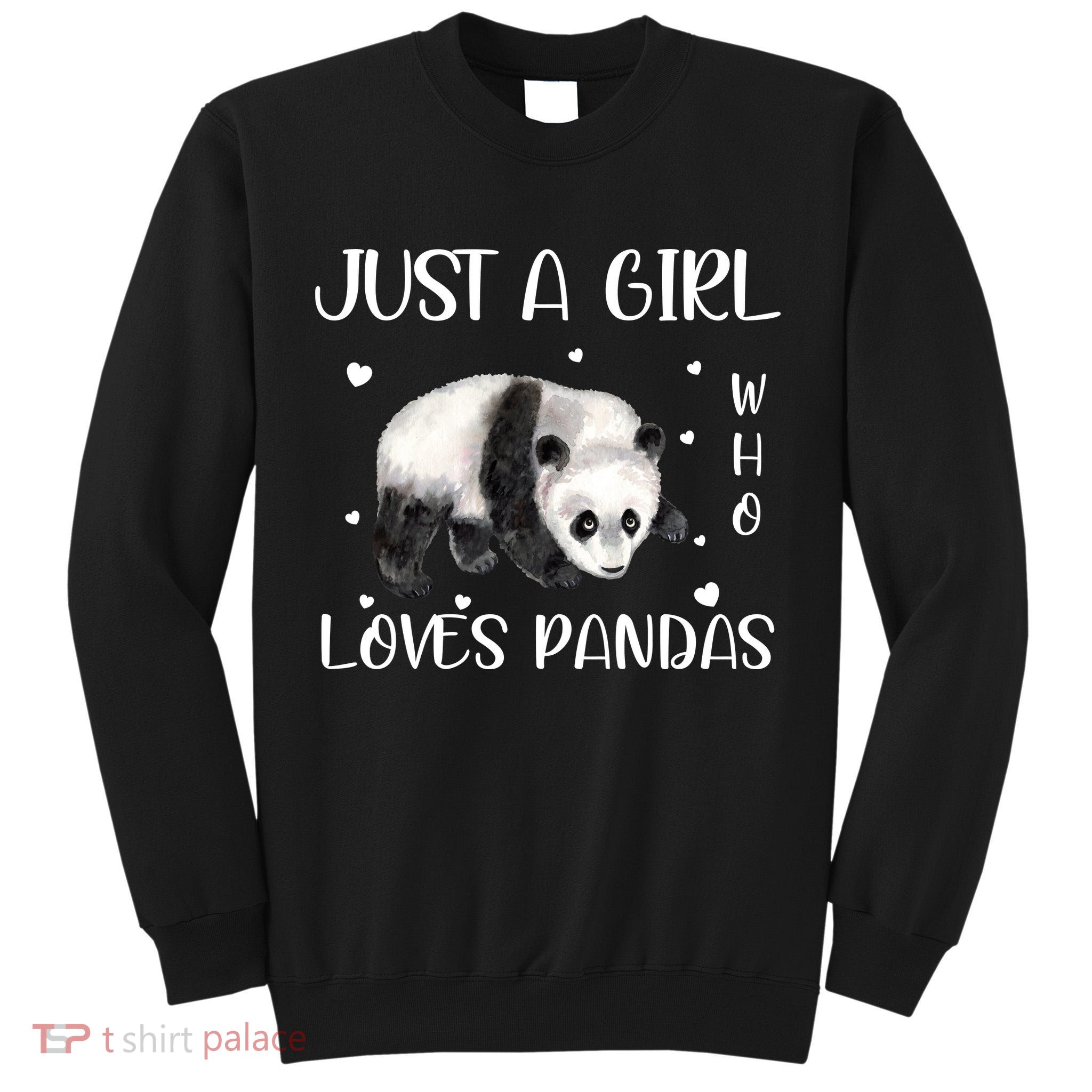 Just A Girl Who Loves Pandas Tall Sweatshirt