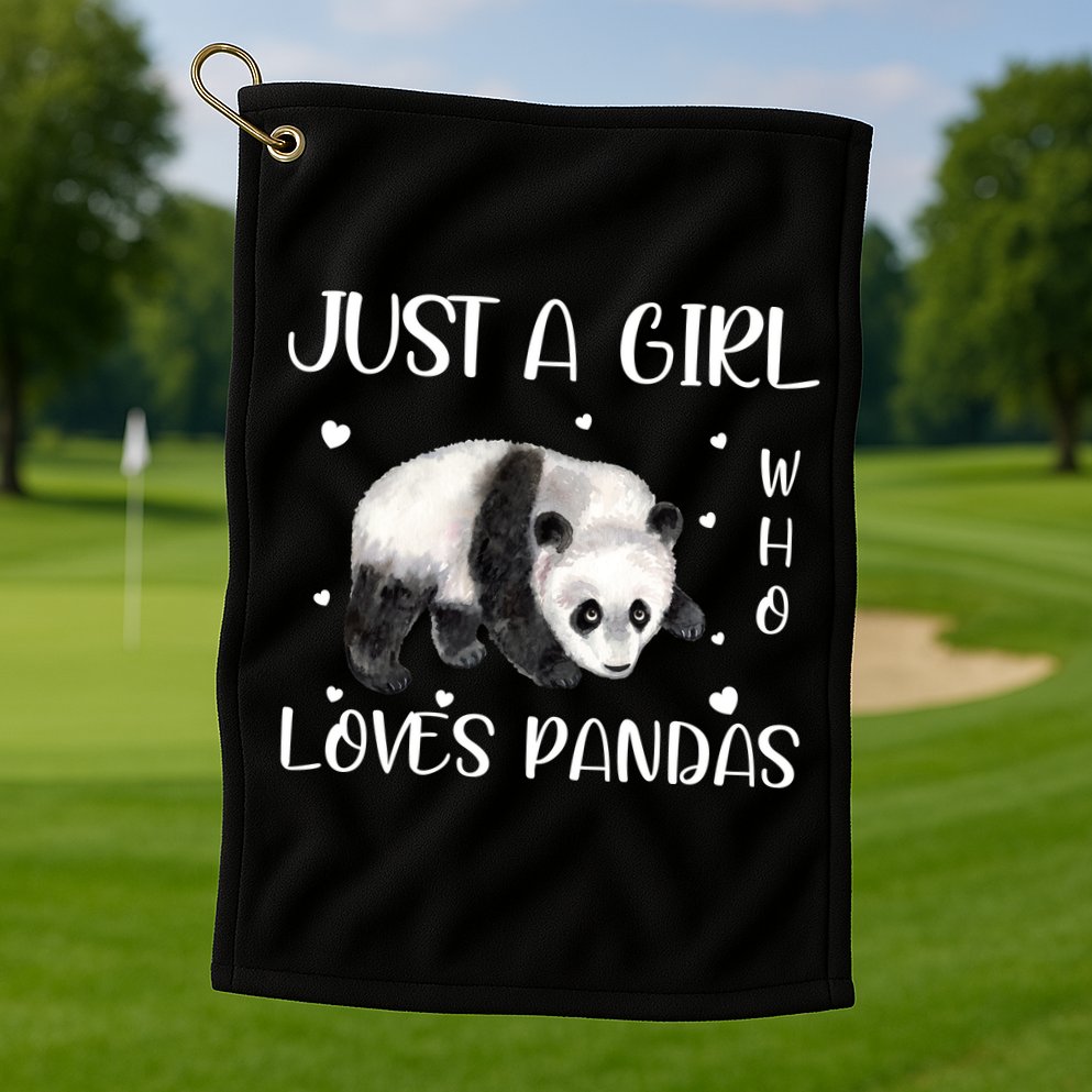 Just A Girl Who Loves Pandas Golf Towel
