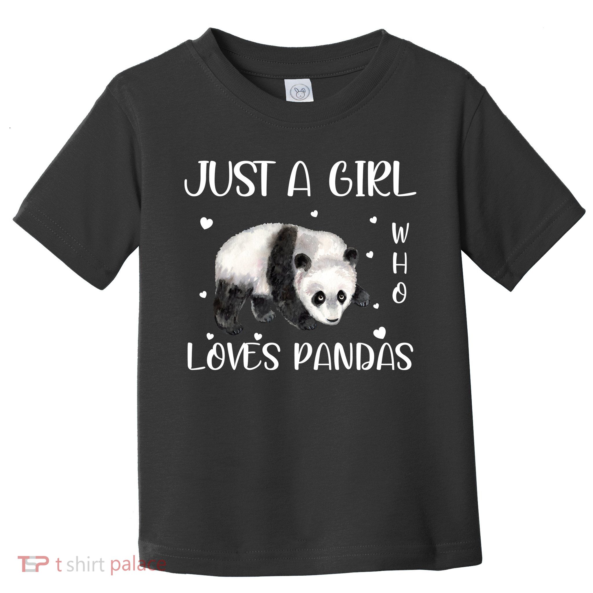 Just A Girl Who Loves Pandas Toddler T-Shirt