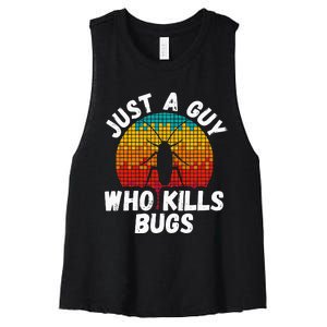 Just A Guy Who Kills Bugs Pest Control Exterminator Women's Racerback Cropped Tank