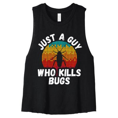 Just A Guy Who Kills Bugs Pest Control Exterminator Women's Racerback Cropped Tank