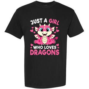 Just A Girl Who Loves Dragons Garment-Dyed Heavyweight T-Shirt