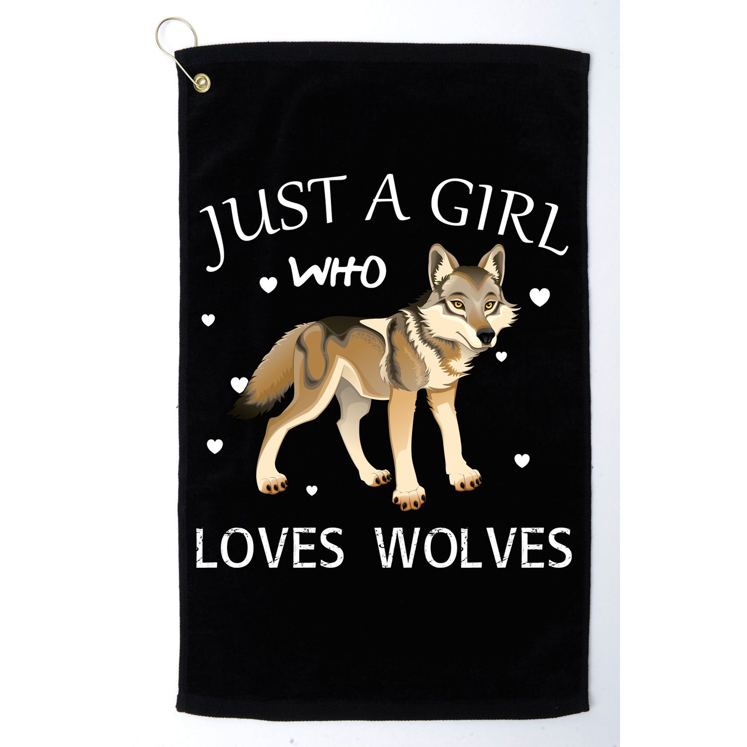 Just A Girl Who Loves Wolves Golf Towel