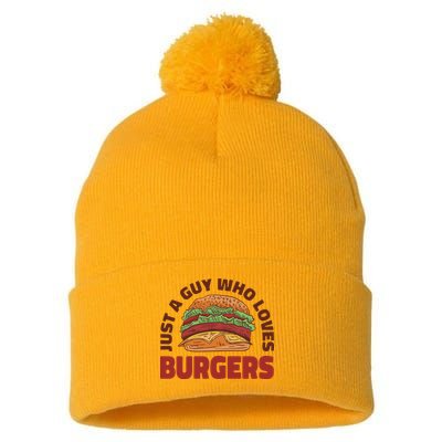 Just A Guy Who Loves Burgers Pom Pom 12in Knit Beanie
