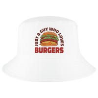 Just A Guy Who Loves Burgers Cool Comfort Performance Bucket Hat