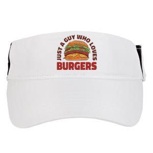 Just A Guy Who Loves Burgers Adult Drive Performance Visor