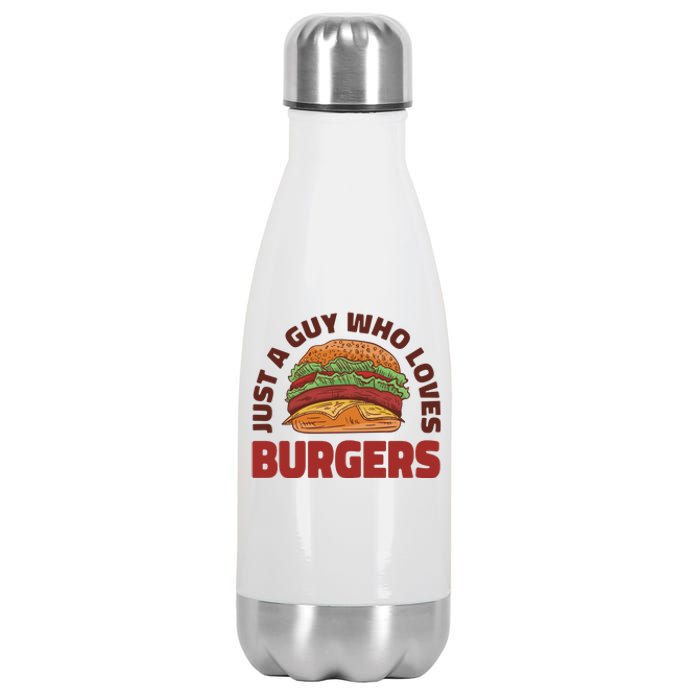 Just A Guy Who Loves Burgers Stainless Steel Insulated Water Bottle