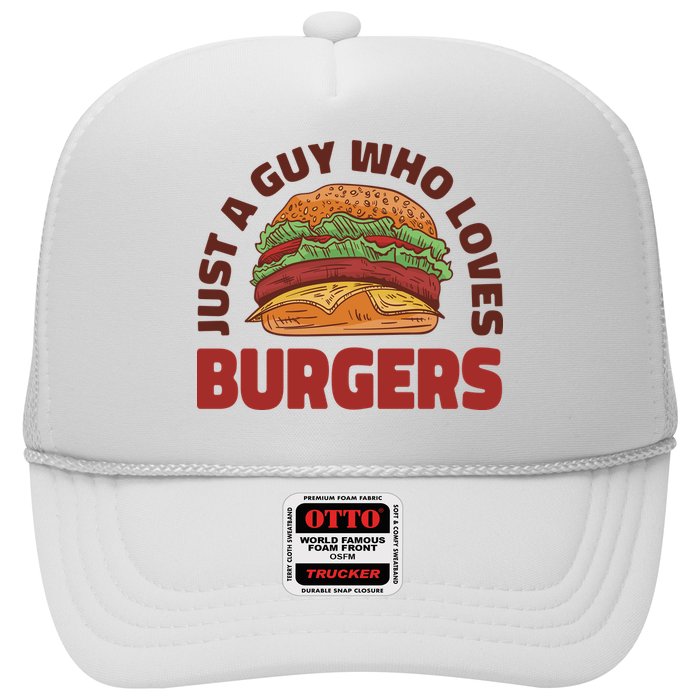 Just A Guy Who Loves Burgers Trucker Hat