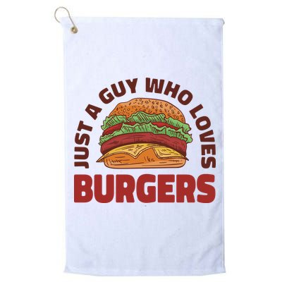 Just A Guy Who Loves Burgers Golf Towel