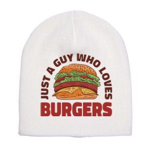 Just A Guy Who Loves Burgers Short Acrylic Beanie