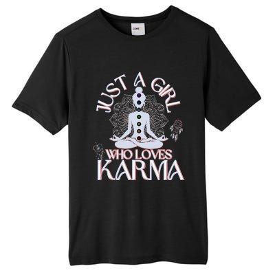 Just A Girl Who Loves Karma Peace Divine Feminine Novelties Tall Fusion ChromaSoft Performance T-Shirt