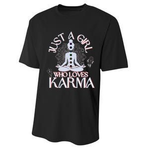 Just A Girl Who Loves Karma Peace Divine Feminine Novelties Performance Sprint T-Shirt