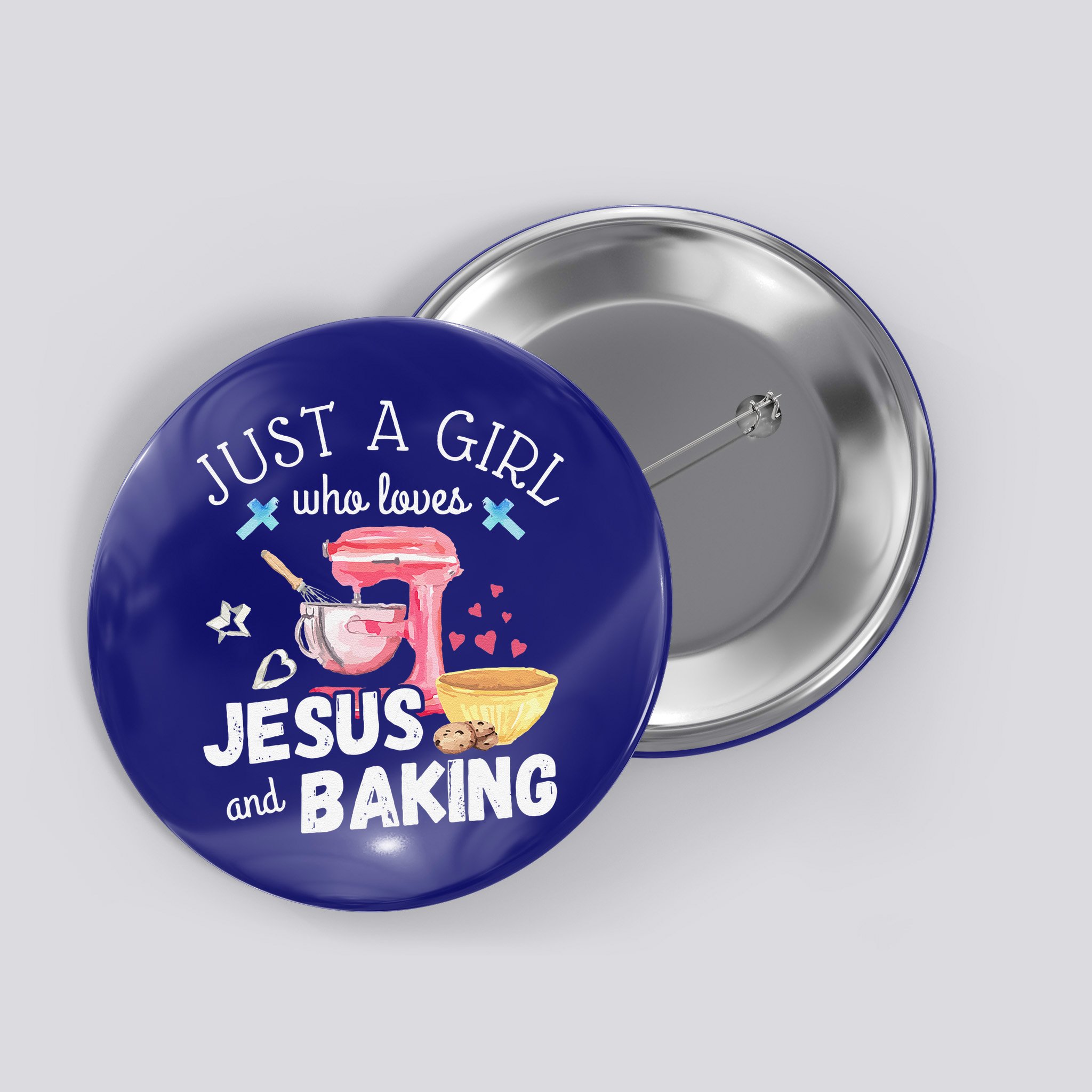 Just A Girl Who Loves Jesus And Baking Funny Christian Button