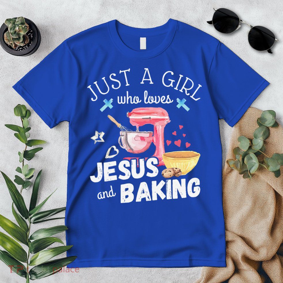 Just A Girl Who Loves Jesus And Baking Funny Christian Premium T-Shirt