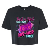 Just A Girl Who Loves Hiphop Dance Breakdance Dancing Bella+Canvas Jersey Crop Tee