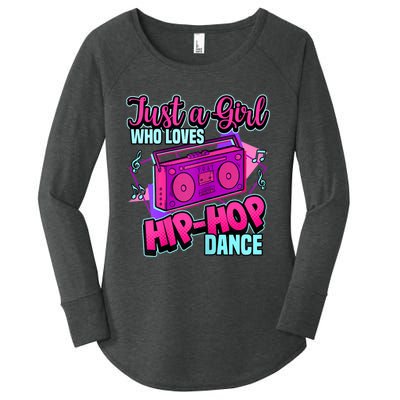 Just A Girl Who Loves Hiphop Dance Breakdance Dancing Women's Perfect Tri Tunic Long Sleeve Shirt