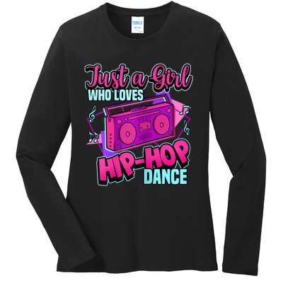 Just A Girl Who Loves Hiphop Dance Breakdance Dancing Ladies Long Sleeve Shirt