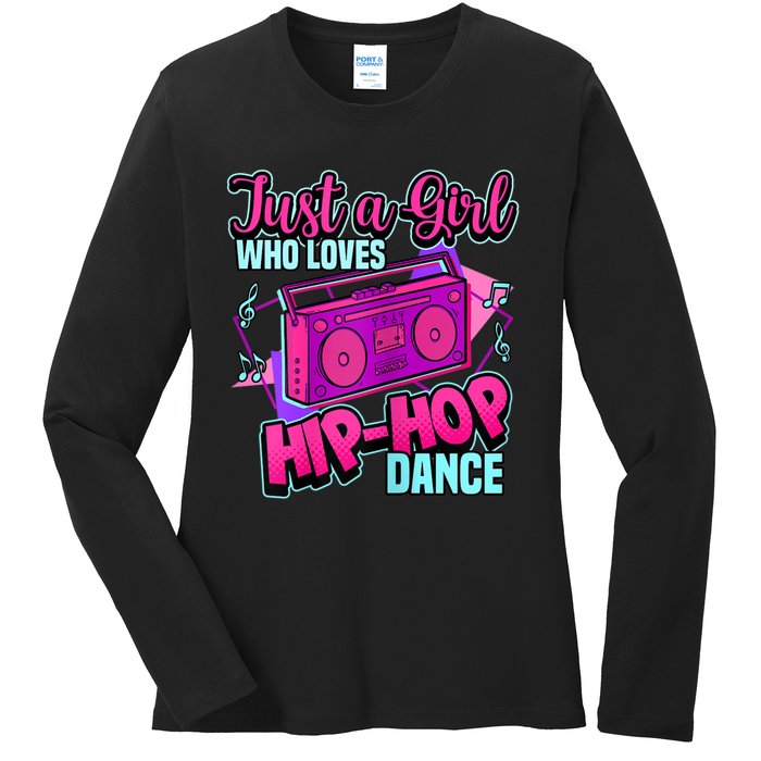 Just A Girl Who Loves Hiphop Dance Breakdance Dancing Ladies Long Sleeve Shirt