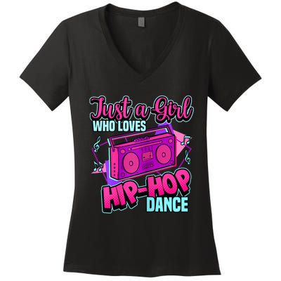 Just A Girl Who Loves Hiphop Dance Breakdance Dancing Women's V-Neck T-Shirt