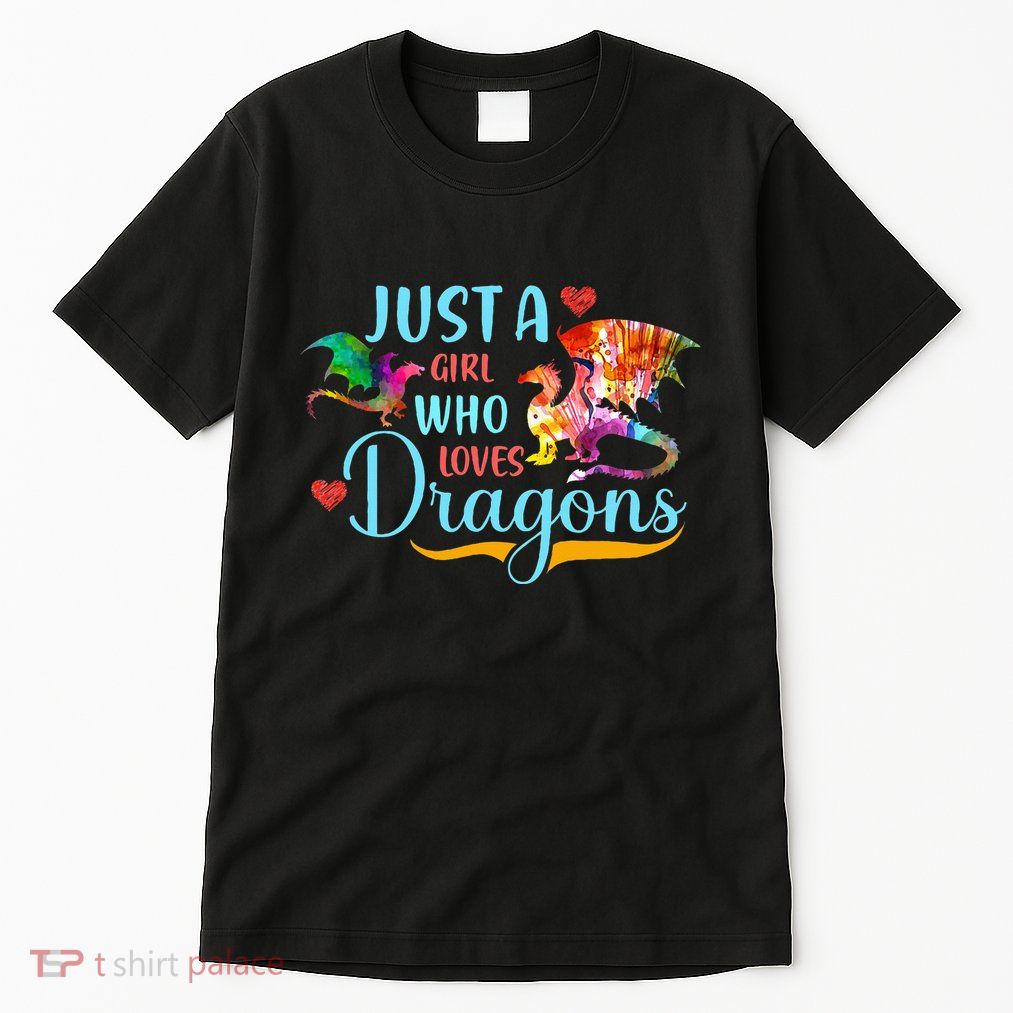 Just A Girl Who Loves Dragons Women Girl Colorful Dragon Tall T-Shirt
