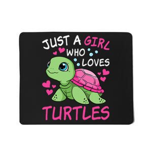 Just A Girl Who Loves Turtles Ocean Animal Cute Sea Turtle Mousepad