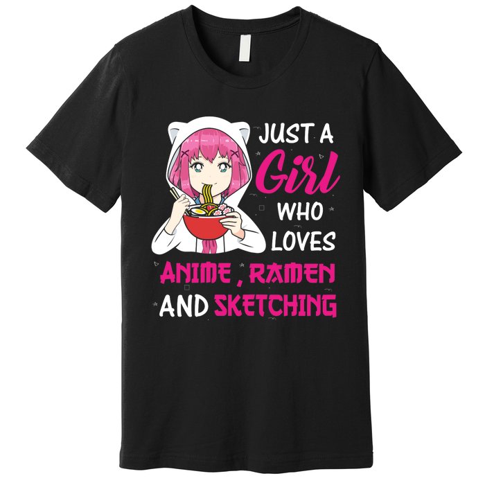 Just A Girl Who Loves Anime Ra And Sketching Teen Girl Premium T-Shirt